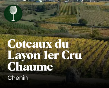 coteaux layon 1er cru chaume